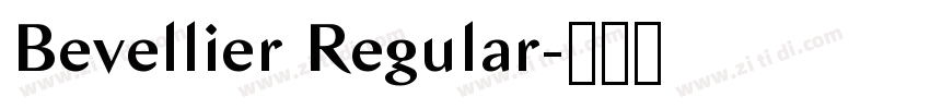 Bevellier Regular字体转换